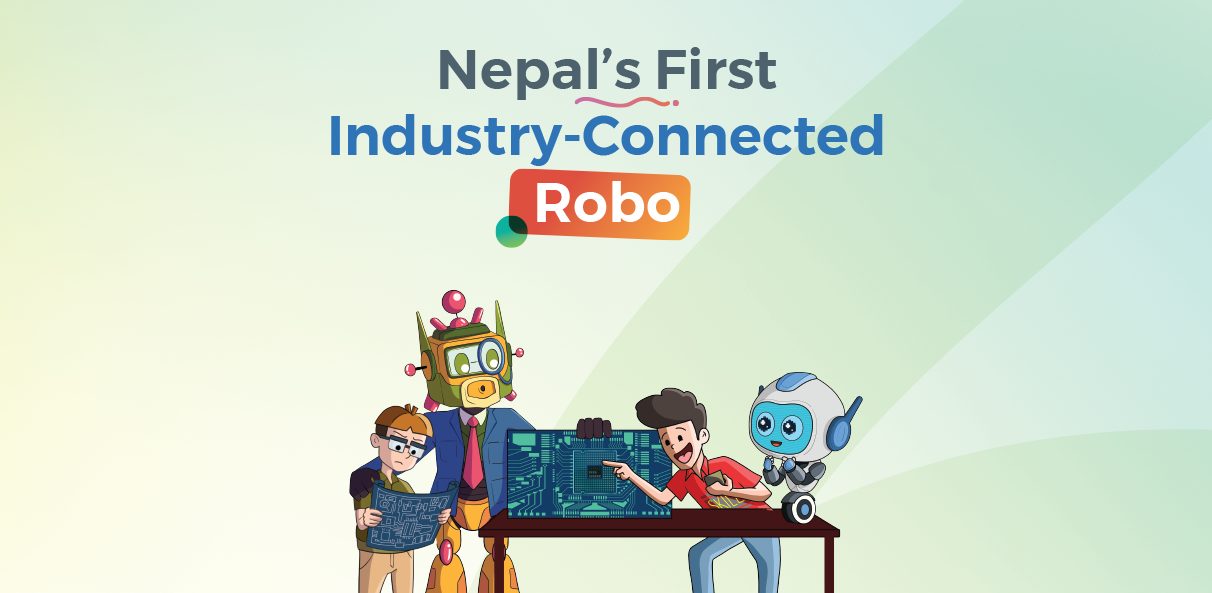 Nepal’s First Industry Connected Robo  